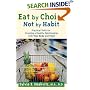 Eat by Choice, Not by Habit: Practical Skills for Creating a Healthy Relationship with Your Body and Food