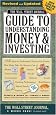 Wall Street Journal Guide to Understanding Money and Investing (Wall Street Journal Guide to Understanding Money & Investing)