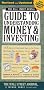 Wall Street Journal Guide to Understanding Money and Investing (Wall Street Journal Guide to Understanding Money & Investing) Wall Street Journal Guide to Understanding Money and Investing (Wall Street Journal Guide to Understanding Money & Investing)