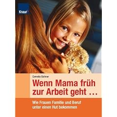 Wenn Mama fr�h zur Arbeit geht....