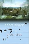 Pretty Birds: A Novel