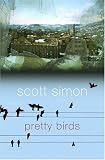 Pretty Birds: A Novel
