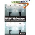 The Definitive Guide to Project Management: Every executives fast-track to delivering on time and on budget by Sebastian Nokes, Ian Major, Alan Greenwood, and Mark Goodman