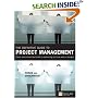 The Definitive Guide to Project Management: The Fast Track to Getting the Job Done on Time and on Budget