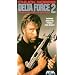 Delta Force 2 [VHS]