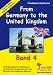 From Germany to the United Kingdom