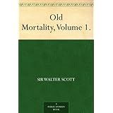 Old Mortality, Volume 1.