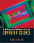 A Balanced Introduction to Computer Science