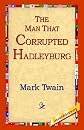 The Man That Corrupted Hadleyburg