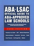 Aba - Lsac Official Guide to Aba-approved Law Schools 2008 (Aba Lsac Official Guide to Aba Approved Law Schools)