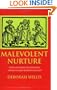 Malevolent Nurture: Witch-Hunting and Maternal Power in Early Modern England