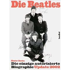 A Hard Day's Night - The Beatles. Die einzige autorisierte Biographie. Update 2002
