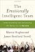 The Emotionally Intelligent Team: Understanding and Developing the Behaviors of Success