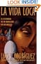 La vida loca: el testimonio de un pandillero en Los Angeles
