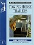Towing Horse Trailers (Allen Photographic Guides) (No. 5)