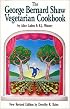 George Bernard Shaw Vegetarian Cookbook
