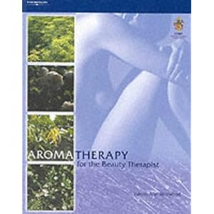 Aromatherapy for the Beauty Therapist (Hairdressing & Beauty Industry Authority)