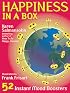 Happiness in a Box: 52 Instant Mood Boosters