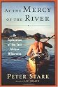 At the Mercy of the River: An Exploration of the Last African Wilderness