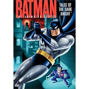 Batman - The Animated Series - Tales of the Dark Knight