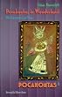 Pocahontas, in 4 Bdn., Buch.1, Po: Pocahontas in Wonderland. Shakespeare on Tour. Indian Song