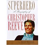 Superhero: A Biography of Christopher Reeve book cover