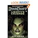 Liberty's Crusade (StarCraft, Book 1)