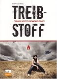 Treibstoff: Zündende Gebete zu brennenden Fragen