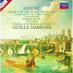 Handel: Music for the Royal Fireworks; Water Music