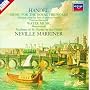 Handel: Music for the Royal Fireworks; Water Music