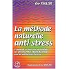La m�thode naturelle anti-stress