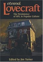 Eternal Lovecraft: The Persistence of Hpl in Popular Culture