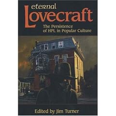 Eternal Lovecraft: The Persistence of Hpl in Popular Culture