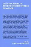 Essential Papers on Post Traumatic Stress Disorder (Essential Papers in Psychoanalysis),
