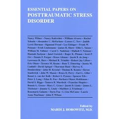 Essential Papers on Post Traumatic Stress Disorder (Essential Papers in Psychoanalysis)