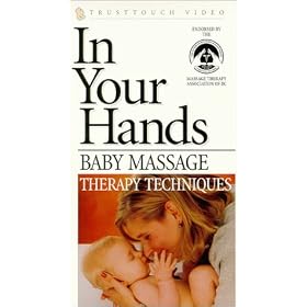 In Your Hands: Baby Massage Therapy Techniques [VHS]