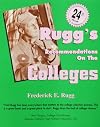 Rugg's Recommendations on the Colleges - 23rd Edition (Rugg's Recommendations on the Colleges)