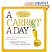 A Carrot a Day: A Daily Dose of Recognition for Your Employees