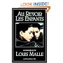 Au Revoir Les Enfants: A Screenplay (Evergreen Book)
