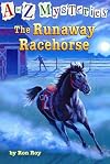 The Runaway Racehorse (A Stepping Stone Book(TM))