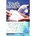 Youth Mentoring: Sharing Your Gifts with the Future