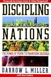 Discipling Nations: The Power of Truth to Transform Cultures