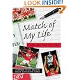 Match of My Life - Manchester United: Fifteen Stars Relive Their Favourite Games (Match of My Life) by Ivan Ponting