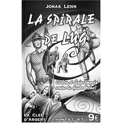 La spirale de Lug : Coolter et Quincampoix contre la garde noire