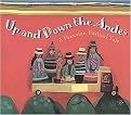 Up and Down the Andes (A Peruvian Festival Tale) (Travel the World) (Reinforced Hardcover)