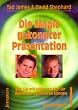 Die Magie gekonnter Pr�sentation: Wie Sie mit Hilfe von NLP Ihr Auftreten optimieren k�nnen. Ein Handbuch