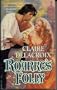 Roarke's Folly (Harlequin Historical, No 250)