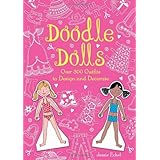 Doodle Dolls: Over 300 Outfits to Design and Decorate