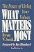 What Matters Most