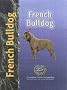 French Bulldog (Pet love: Special rare breed edition)